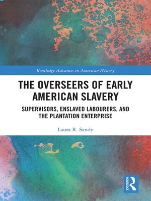 cover image of The Overseers of Early American Slavery